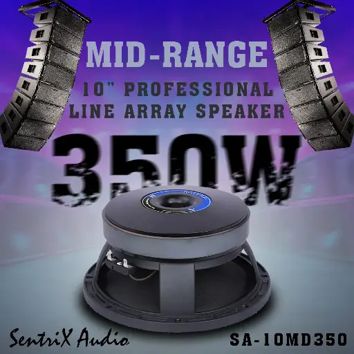 SentriX Audio SA-10MD350 – 10” Professional Mid-Range Line Array Speaker - 350Watt